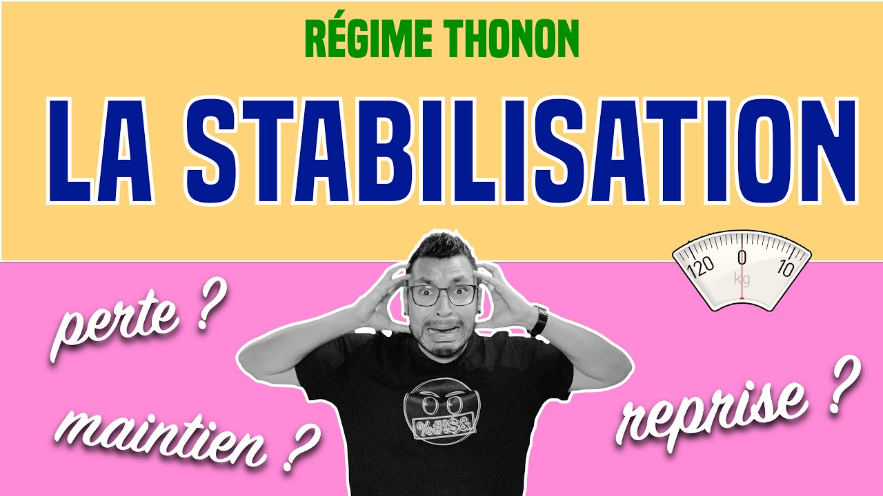 Comment STABILISER son POIDS ?Régime THONON | Je l'ai FAIT ! #LMDC2.0