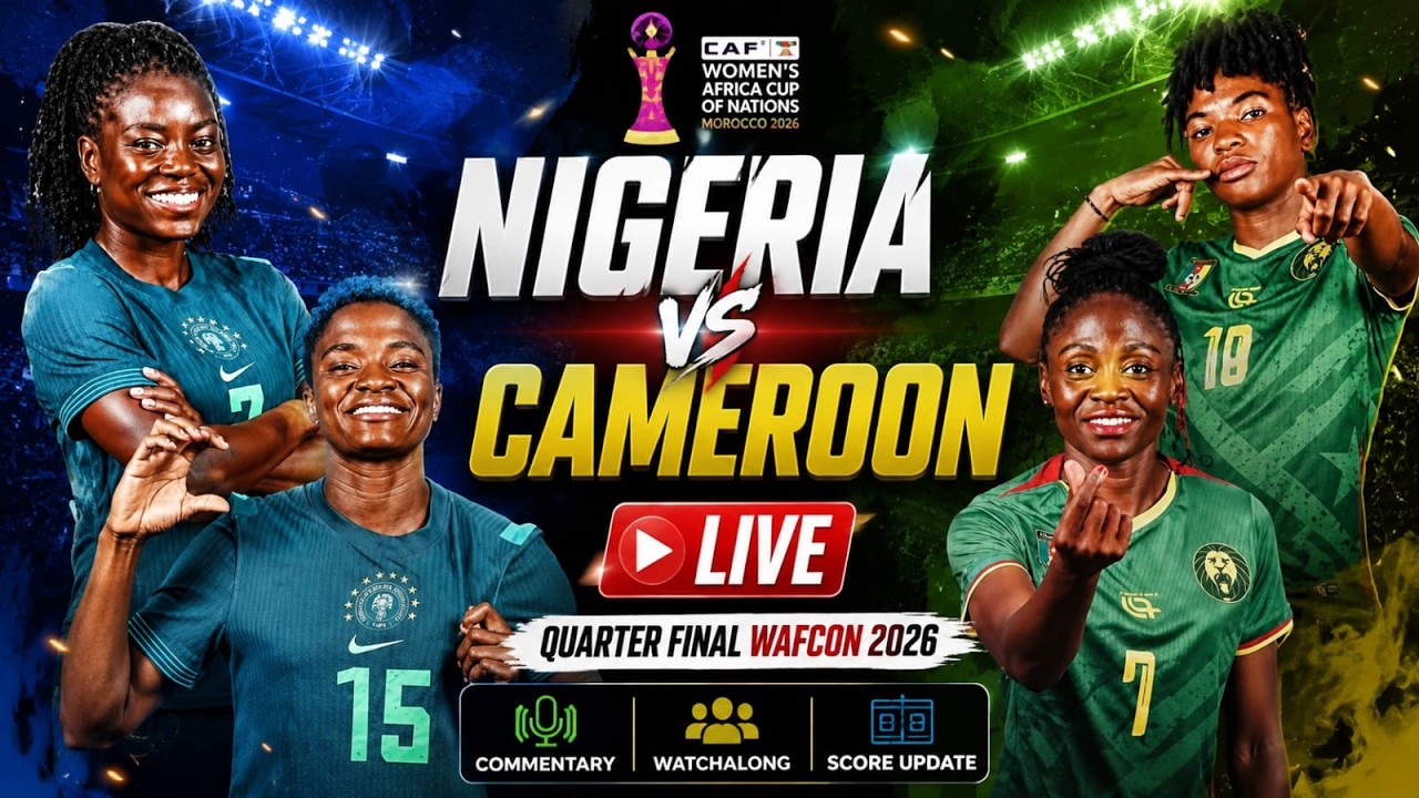 Cameroon vs Nigeria Live | Quarter Final Women's Africa Cup of Nations 2026 | Watchalong Commentary