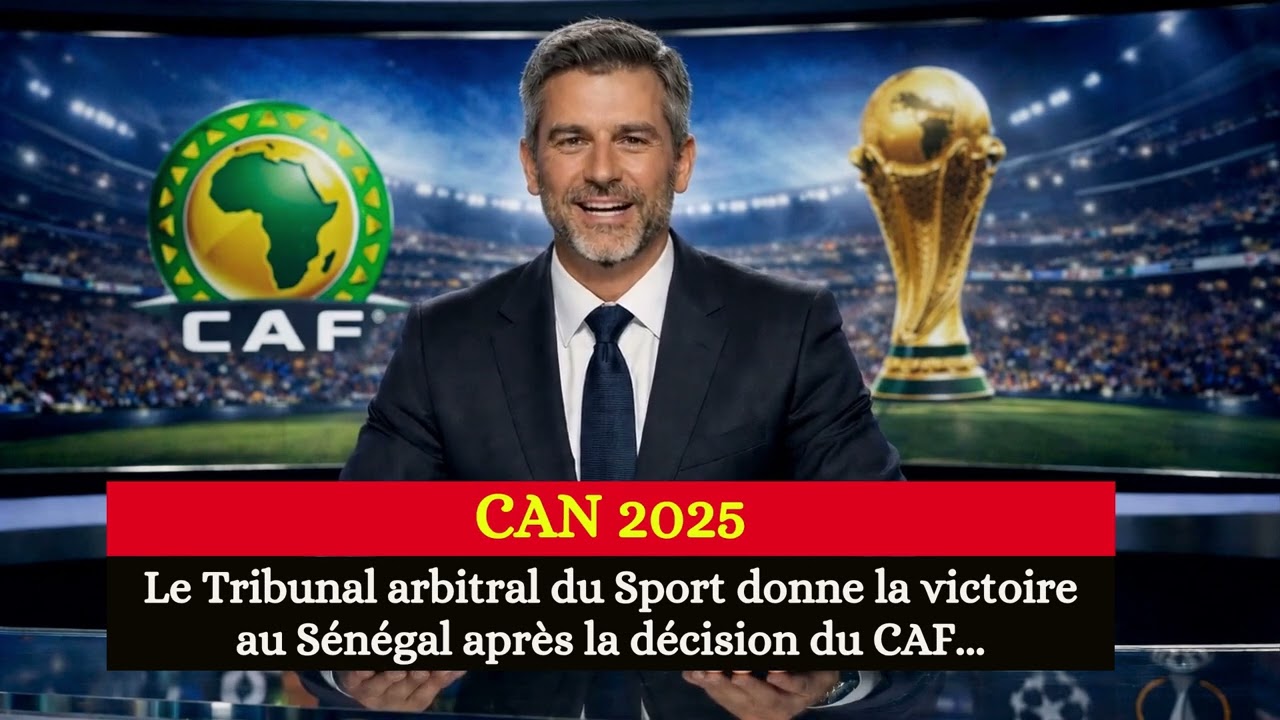 Urgent 🚨 Le Tribunal arbitral du Sport donne la victoire au Sénégal après la décision du CAF