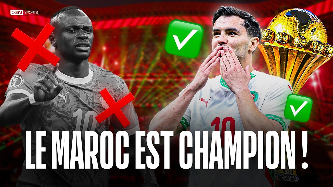 CAN : LE MAROC TITRÉ, LE SÉNÉGAL DESTITUÉ... ON VOUS EXPLIQUE TOUT !