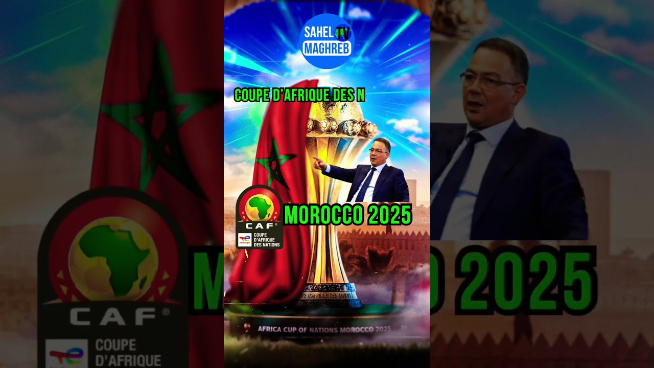 La CAN 2025 au Maroc sans opposition après la reddition d’Alger !!! #afrique #maroc #CAN #CAF #alger