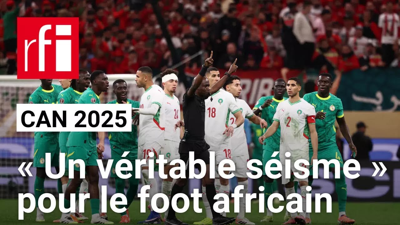 Le Maroc déclaré vainqueur de la CAN 2025 : « C'est un véritable séisme pour le football africain »