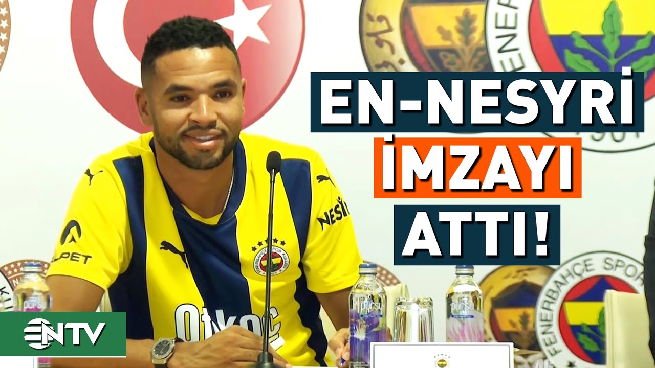 Rekor Bedelle Fenerbahçe'ye Transfer Olan En-Nesyri İmzayı Attı | NTV