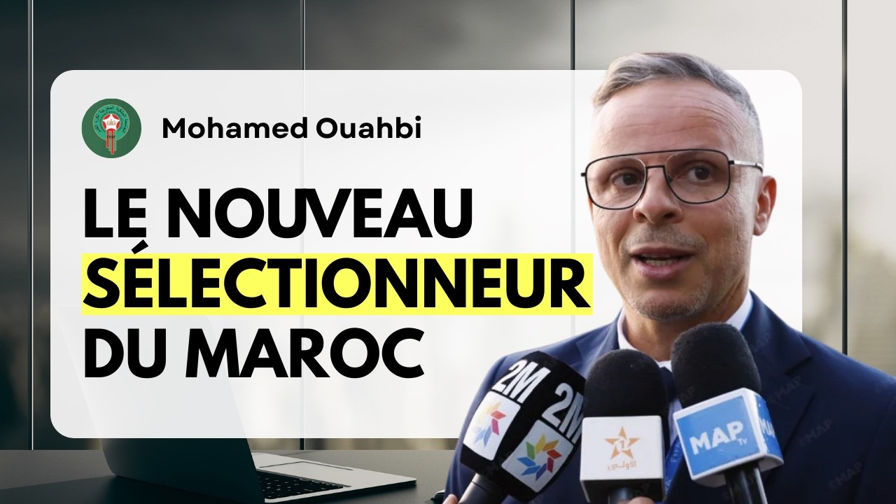🚨 Walid Regragui quitte la sélection, Mohamed Ouahbi nouveau sélectionneur du Maroc !