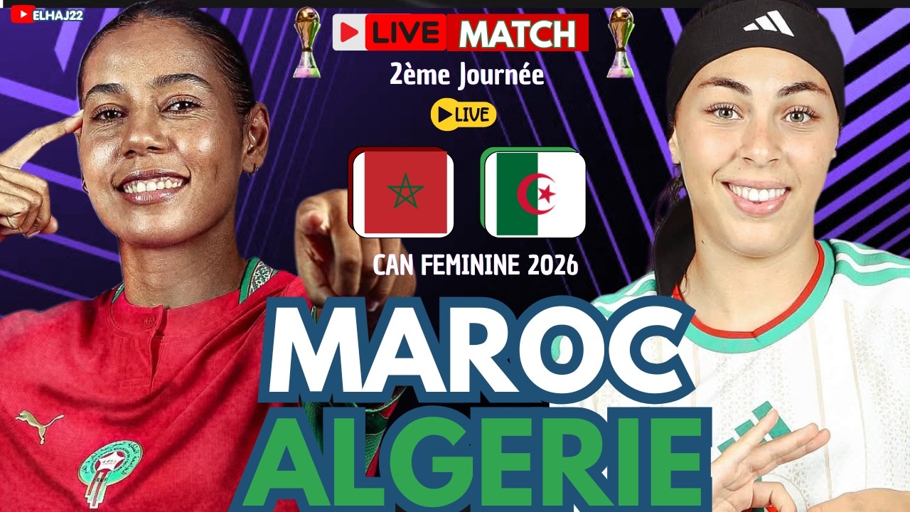 🔴🇲🇦🇩🇿MAROC - ALGERIE II LIVE🔥II CAN FEMININE 2026🔥II 2ème JOURNEE🔥I LE DERBY MAGRHEB🔥