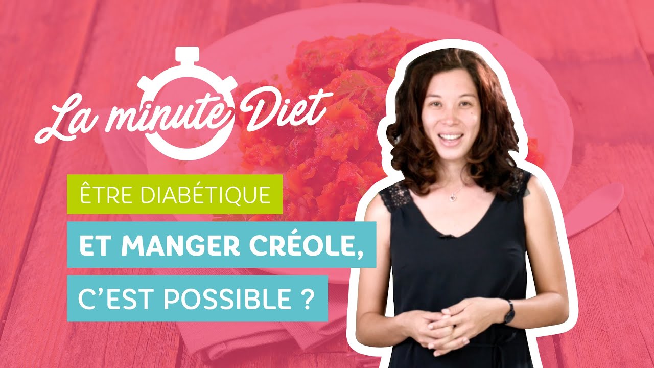 MINUTE DIET #9 : ÊTRE DIABÉTIQUE ET MANGER CRÉOLE, C'EST POSSIBLE ❓| MASANTE.RE