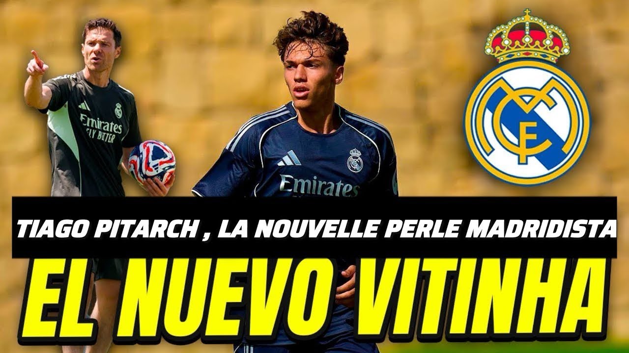 Qui est Thiago Pitarch ? Le nouveau joyau secret du Real Madrid 💎⚪