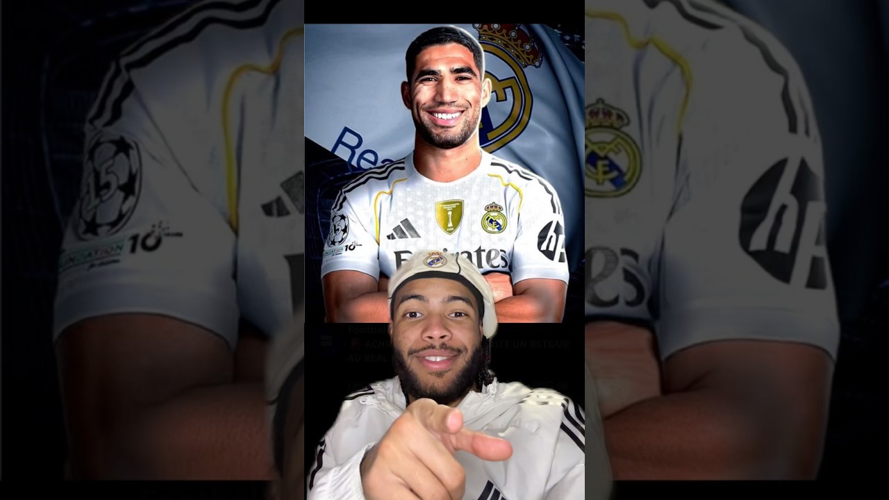 HAKIMI de RETOUR chez lui au RÉAL ? #football #psg #hakimi