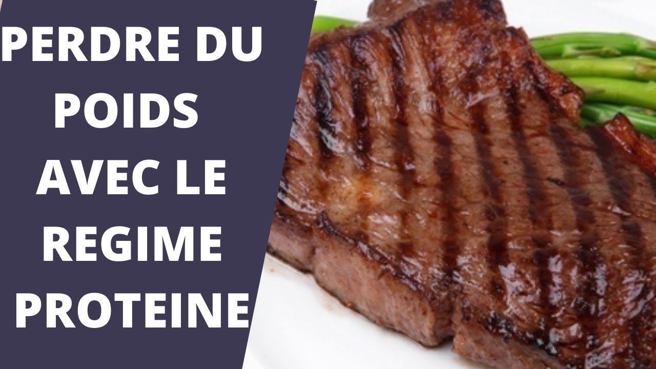 Régime Protéiné Pour Perdre du poids